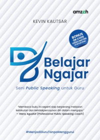 Image of Belajar Ngajar: Seni Public Speaking untuk Guru