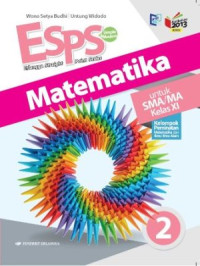 Image of ESPS Matematika untuk SMA/MA Kelas XI