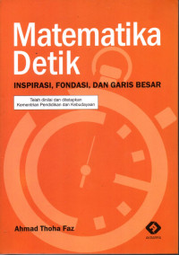 Image of Matematika Detik - Inspirasi, Fondasi, dan Garis Besar