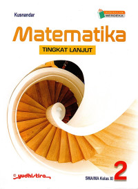 Image of Matematika Tingkat Lanjut SMA/MA Kelas XI