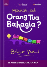 Image of Maukah Jadi Orang Tua Bahagia?