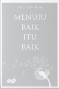 Image of Menuju Baik Itu Baik
