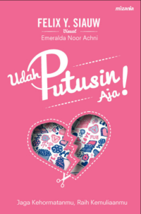 Image of Udah Putusin Aja!